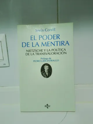 El poder de la mentira Nietzsche y la política ...
