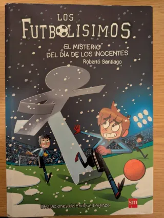 Los futbolisimos: El misterio del dia de los inoce