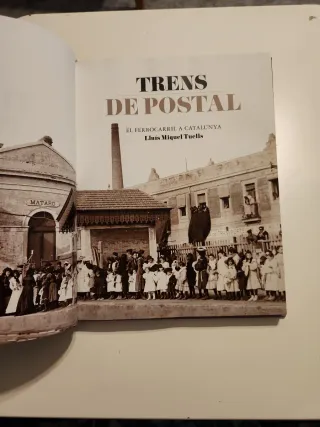 Libro Trens de postal: El ferrocarril a Catalunya.