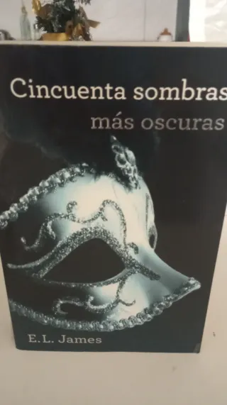 Cincuenta sombras más oscuras (Cincuenta sombra...