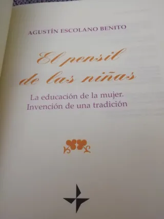 El pensil de las niñas: la educación de la muje...