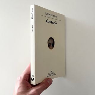 Cauterio. Lucía Lijtmaer