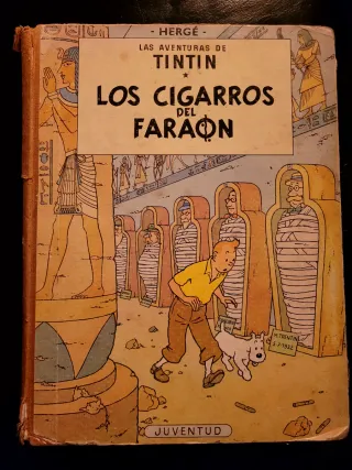Tintín y Los Pícaros Los cigarros del faraón