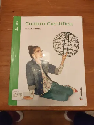 CULTURA CIENTIFICA 4 ESO SABER HACER