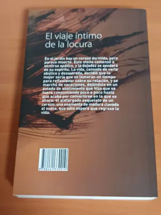 El viaje íntimo de la locura/Roberto Iniesta Ojea