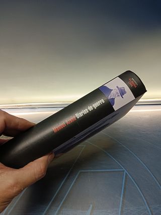 Dos libros, Manuel Azaña. Diarios de guerra + Azaña Edicion de vicente alberto serrano