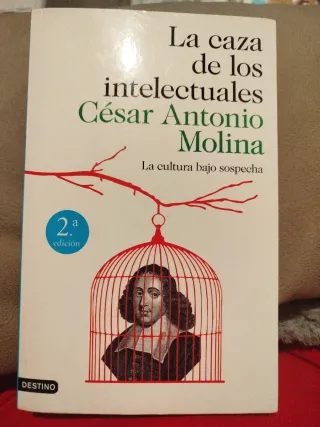 La caza de los intelectuales: La cultura bajo s...