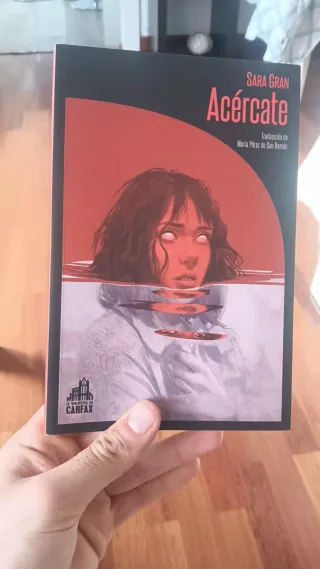 Acércate de Sara Gran