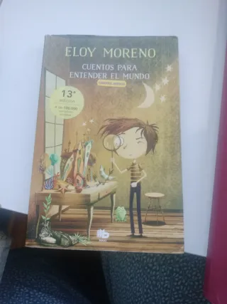 Cuentos para entender el mundo. Eloy Moreno