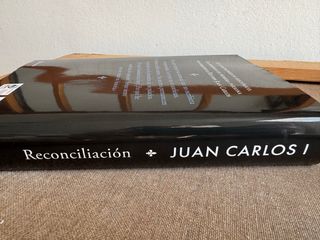 Juan Carlos I Reconciliación: Memorias 2a edición