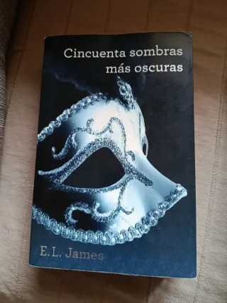 Cincuenta sombras más oscuras (Cincuenta sombra...