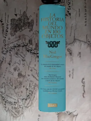 La historia del mundo en 100 objetos (Spanish E...