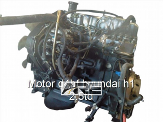 Motor d4bf hyundai h1 2.5td.