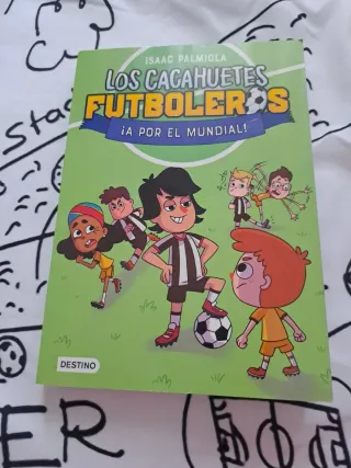 Los Cacahuetes futboleros 4. ¡A por el mundial!...