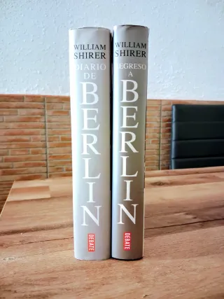 DIARIO DE BERLÍN/REGRESO A BERLÍN. WILLIAM SHIRER