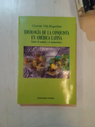 Ideología de la conquista en América Latina: ...