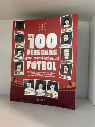 Las 100 personas que cambiaron el futbol