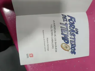 Los Forasteros del Tiempo 2: La aventura de los...