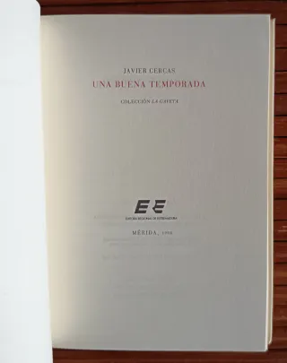 JAVIER CERCAS. UNA BUENA TEMPORADA. MUY RARO.