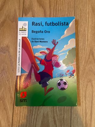 La pandilla de la ardilla 10. Rasi, futbolista