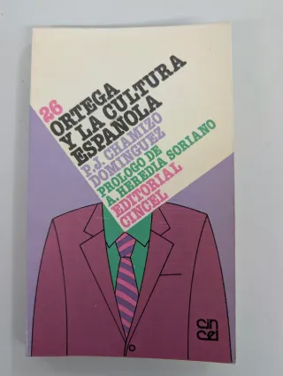 Ortega y la cultura española