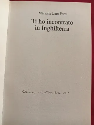 Libro Ti ho incontrato in Inghilterra