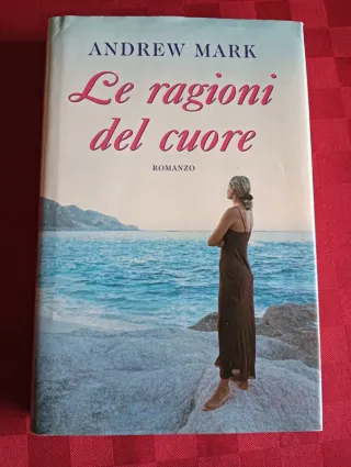 Libro Le ragioni del cuore. Copertina rigida.