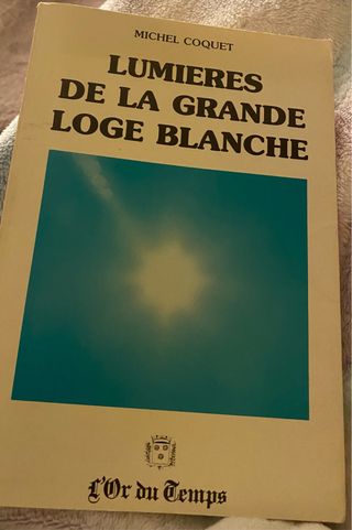 Lumières de la Grande Loge blanche