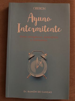 Ayuno Intermitente: Dieta Cetogénica, Paleodieta y
