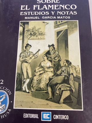 Sobre el Flamenco: Estudios y Notas