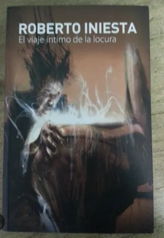 El viaje intimo de la locura