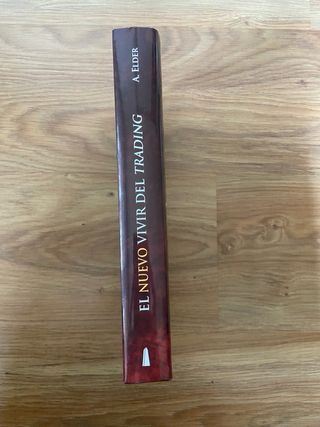 El nuevo vivir del trading (Spanish Edition)