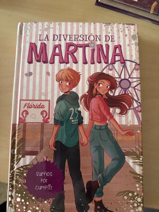 Sueños por cumplir (La diversión de Martina 10)
