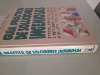 Guía práctica de soluciones ingeniosas: trucos,...