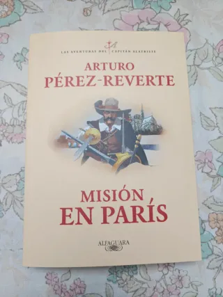 Misión en París - Aventuras del Capitán Alatriste