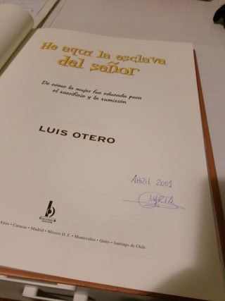 He aquí la esclava del señor