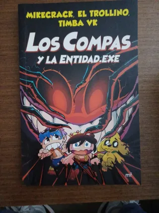 Los Compas y la Entidad.Exe (Los compas / The C...