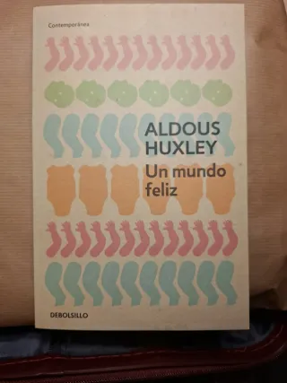 Un mundo feliz / Brave New World (Spanish Edition)