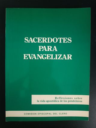 Sacerdotes para evangelizar Reflexiones sobre l...