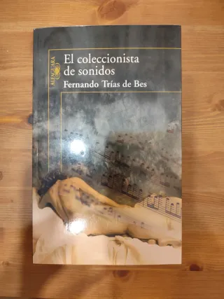 El coleccionista de sonidos (HISPANICA) (Spanis...