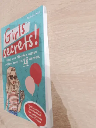Girls Secrets! Alles, was Mädchen wissen sollte...