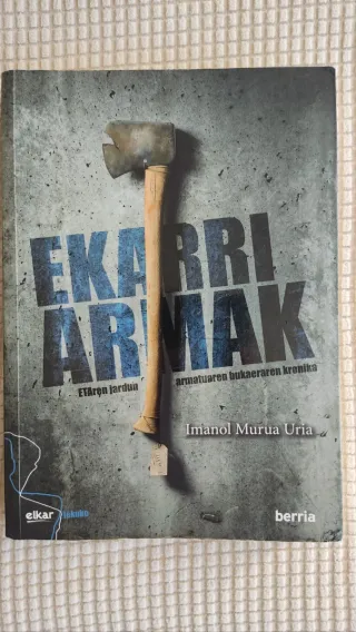 Ekarri armak - Imanol Murua Uría