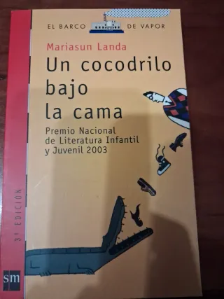 Un cocodrilo bajo la cama (El barco de vapor: S...