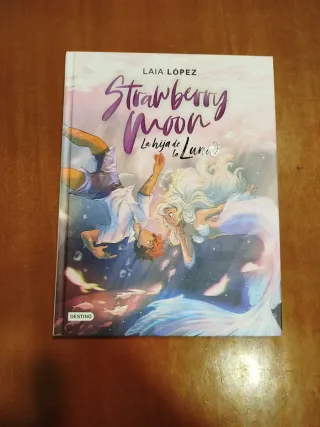 Strawberry Moon. La hija de la luna