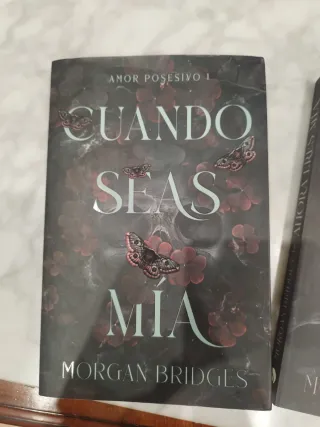 Cuando seas mía y Ahora eres mia (Spanish Edition)