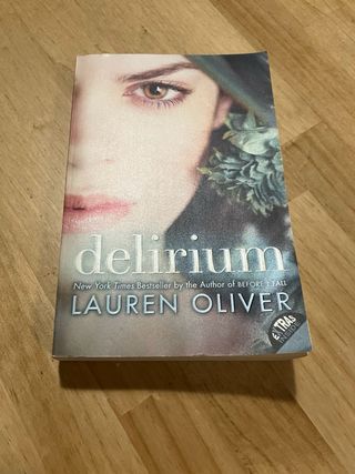 Delirium (Delirium Trilogy, 1). Lauren Oliver.