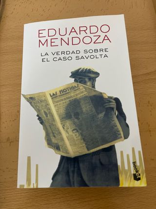 La verdad sobre el caso Savolta (Spanish Edition)
