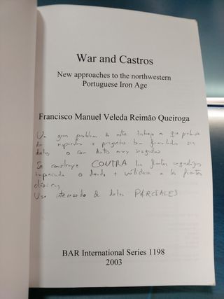 War and Castros. New approaches to the northwestern Portuguese Iron Age. _ Veleda Reimâo Queiroga.