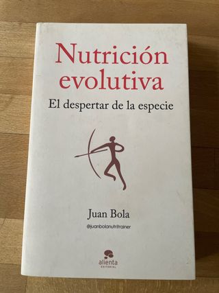 Nutrición evolutiva: El despertar de la especie