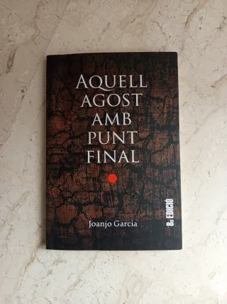 Aquell agost amb punt final